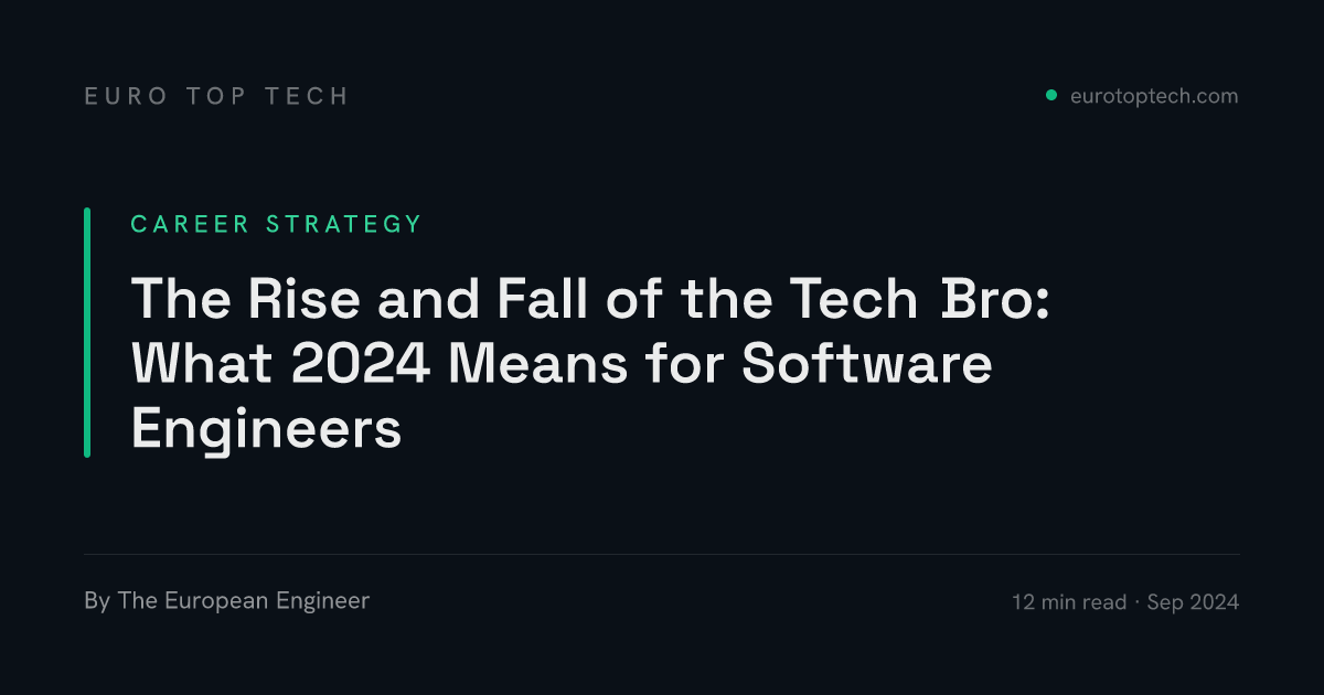 The Rise and Fall of the Tech Bro: What 2024 Means for Software ...