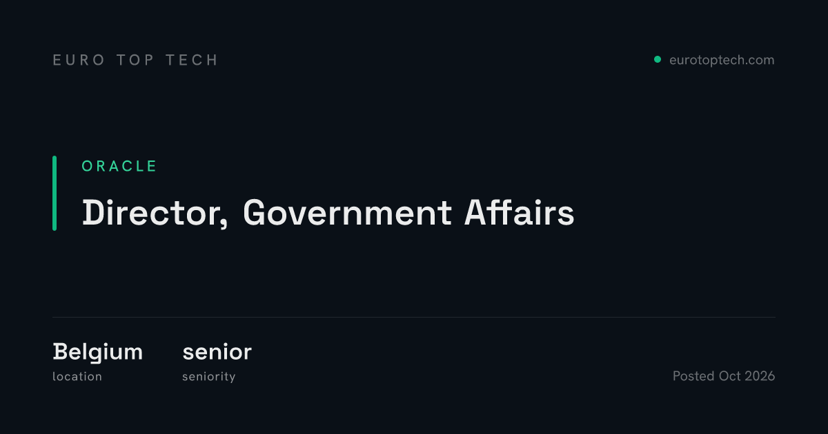 Director, Government Affairs at Oracle, Belgium | Euro Top Tech